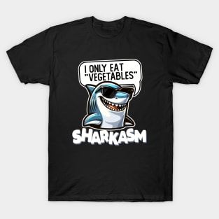 Funny Sarcastic Shark Sharkasm T-Shirt